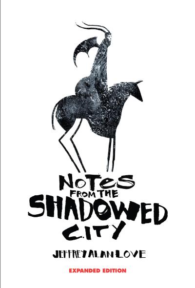 Notes from the Shadowed City Expanded Edition