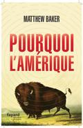 Pourquoi l’Amérique