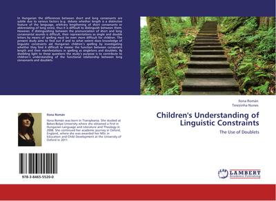 Children’s Understanding of Linguistic Constraints