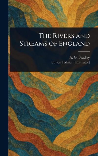 The Rivers and Streams of England