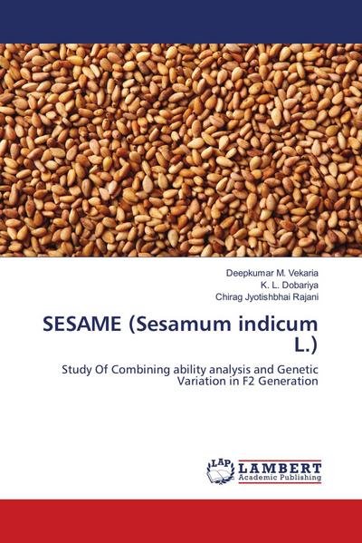 SESAME (Sesamum indicum L.)