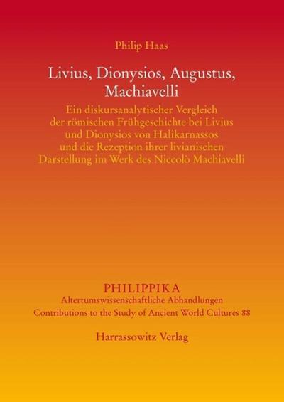 Livius, Dionysios, Augustus, Machiavelli