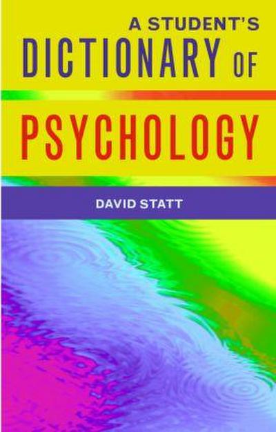 A Student’s Dictionary of Psychology