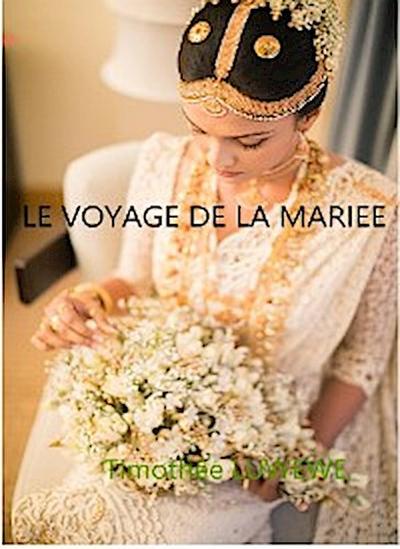 Le Voyage de La Mariée