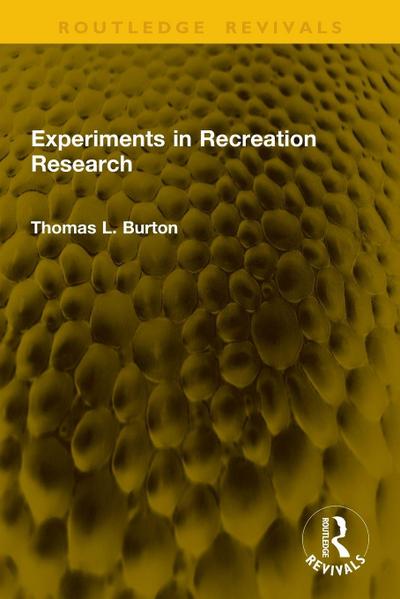 Experiments in Recreation Research