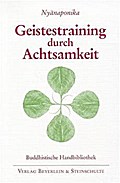 Geistestraining durch Achtsamkeit