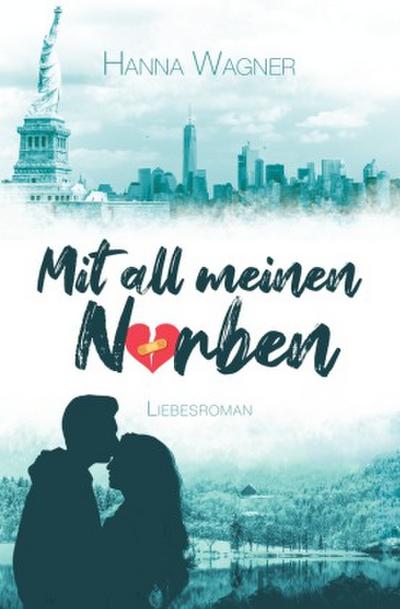 Mit all meinen Narben