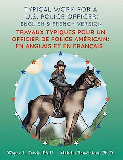 Typical work for a U.S. police officer: English and French version  Travaux typiques pour un officier de police Américain