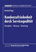 Kundenzufriedenheit durch Servicequalität