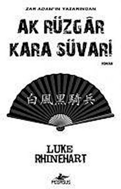 Ak Rüzgar Kara Süvari