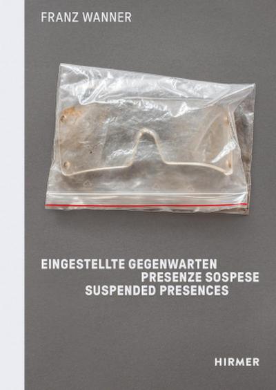 Franz Wanner. Eingestellte Gegenwarten.
