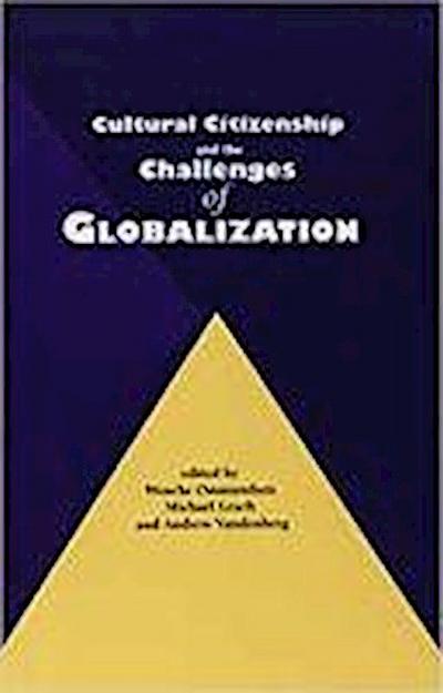 Cultural Citizenship and the Challenges of Globalization