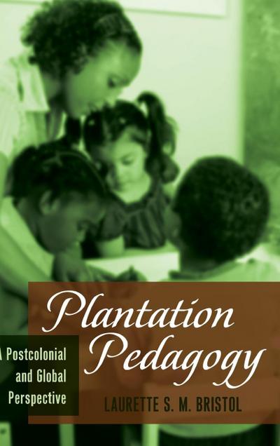 Plantation Pedagogy