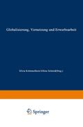 Globalisierung, Vernetzung und Erwerbsarbeit