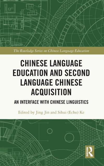 Chinese Language Education and Second Language Chinese Acquisition