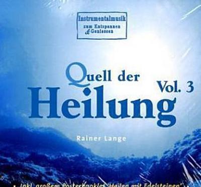 Quell Der Heilung-Vol.3 (Music For Reiki)