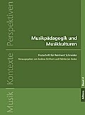 Musikpädagogik und Musikkulturen