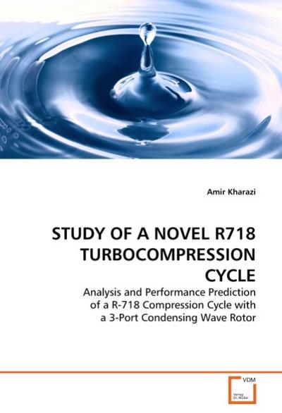 STUDY OF A NOVEL R718 TURBOCOMPRESSION CYCLE