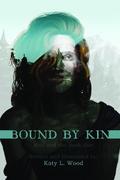 Bound by Kin