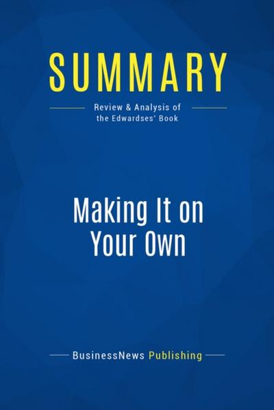 Summary: Making It on Your Own