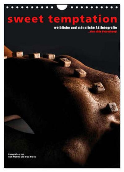 sweet temptation - weibliche und männliche Aktfotografie (Wandkalender 2026 DIN A4 hoch), CALVENDO Monatskalender