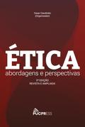 Ética: Abordagens e Perspectivas
