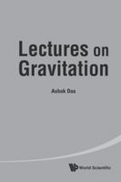 LECTURES ON GRAVITATION