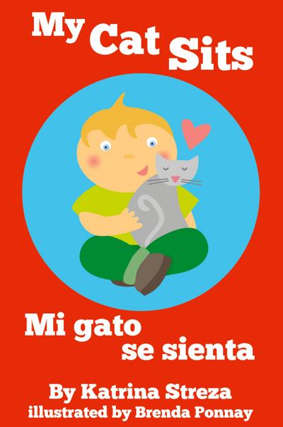My Cat Sits / Mi gato se sienta
