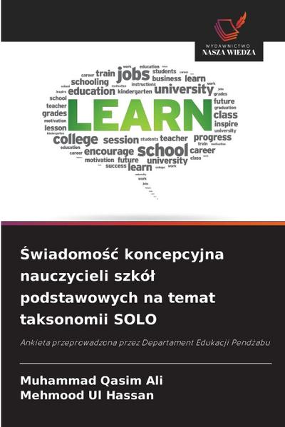 ¿wiadomo¿¿ koncepcyjna nauczycieli szkó¿ podstawowych na temat taksonomii SOLO