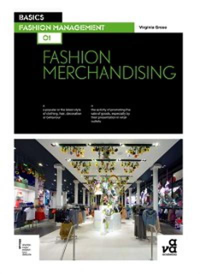 Basics Fashion Management 01: Fashion Merchandising