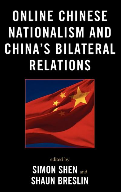 Online Chinese Nationalism and China’s Bilateral Relations