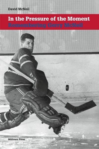 Mcneil, D: In the Pressure of the Moment