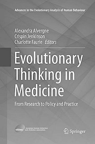 Evolutionary Thinking in Medicine