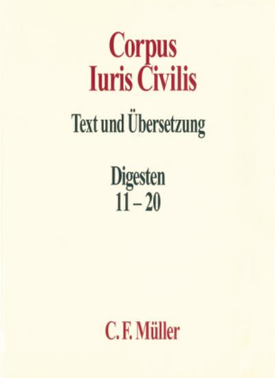 Corpus Iuris Civilis Digesten 11-20