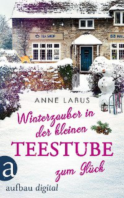 Winterzauber in der kleinen Teestube zum Glück