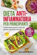 Dieta anti-infiammatoria per principianti