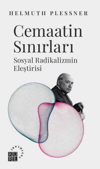 Cemaatin Sinirlari Sosyal Radikalizmin Elestirisi