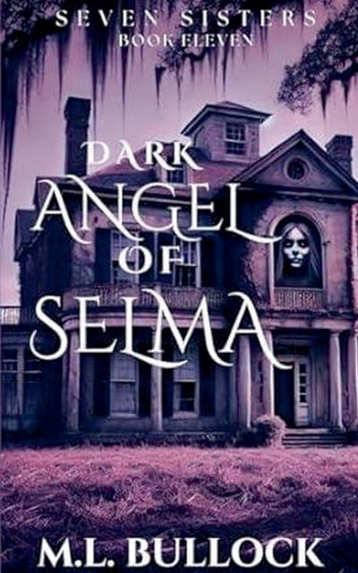 Dark Angel of Selma