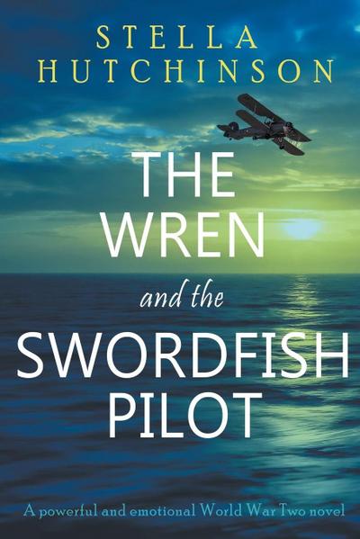 The Wren and the Swordfish Pilot