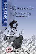 Story Sensei Heroine’s Journey Worksheet