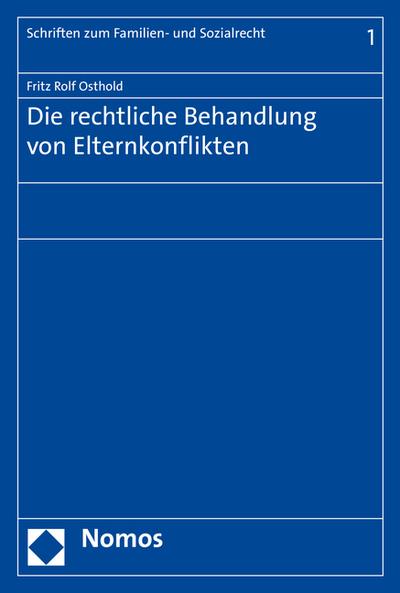 Die rechtliche Behandlung von Elternkonflikten