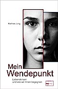 Mein Wendepunkt