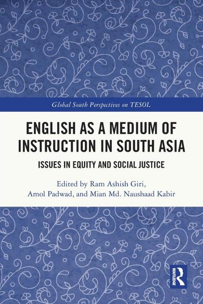 English as a Medium of Instruction in South Asia
