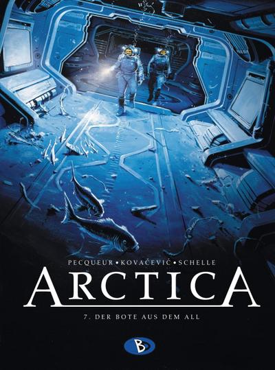 Pecqueur, D: Arctica 7 - Der Bote aus dem All