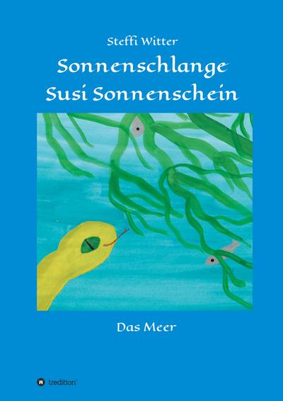 Sonnenschlange Susi Sonnenschein