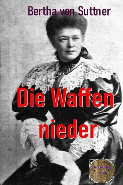 Rote Bücher / Die Waffen nieder!: Eine Lebensgeschichte