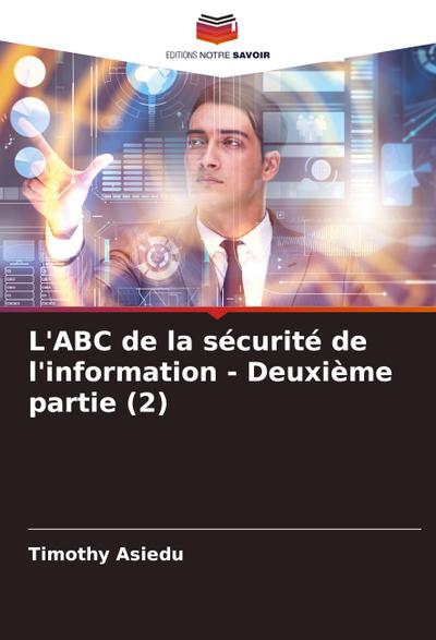 L’ABC de la sécurité de l’information - Deuxième partie (2)
