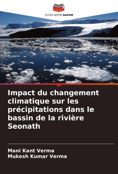 Impact du changement climatique sur les précipitations dans le bassin de la rivière Seonath