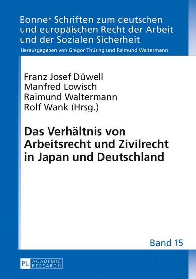 Das Verhältnis von Arbeitsrecht und Zivilrecht in Japan und Deutschland