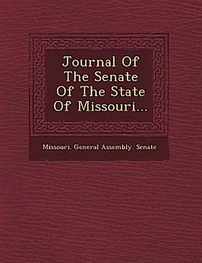 Journal of the Senate of the State of Missouri...